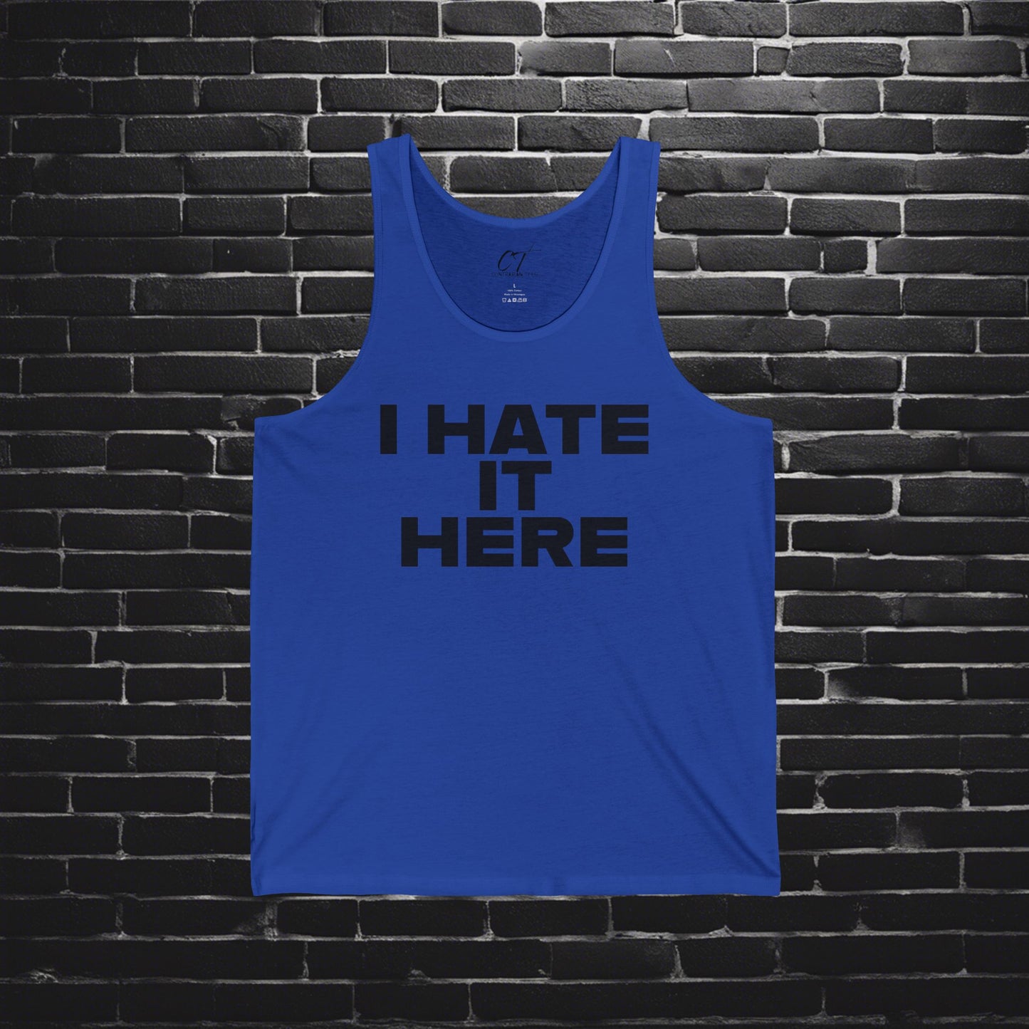 I hate it here, Mens Tank, Sarcastic Shirt, Smartass Shirt, Adult Humor Shirt, Funny shirt, Funny Gift, Humorous Shirt
