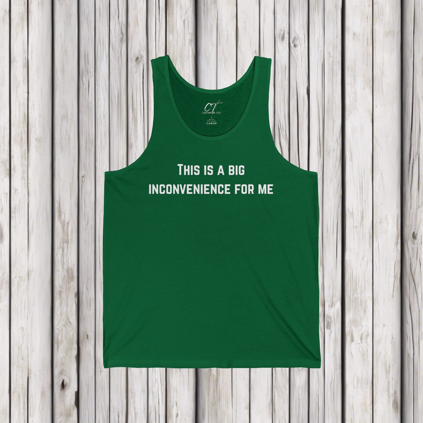 This Is A Big Inconvenience For Me, Casual Tank Top, Graphic Tant, Gift for Him, Funny Shirt, Everyday Wear, Statement T-Shirt