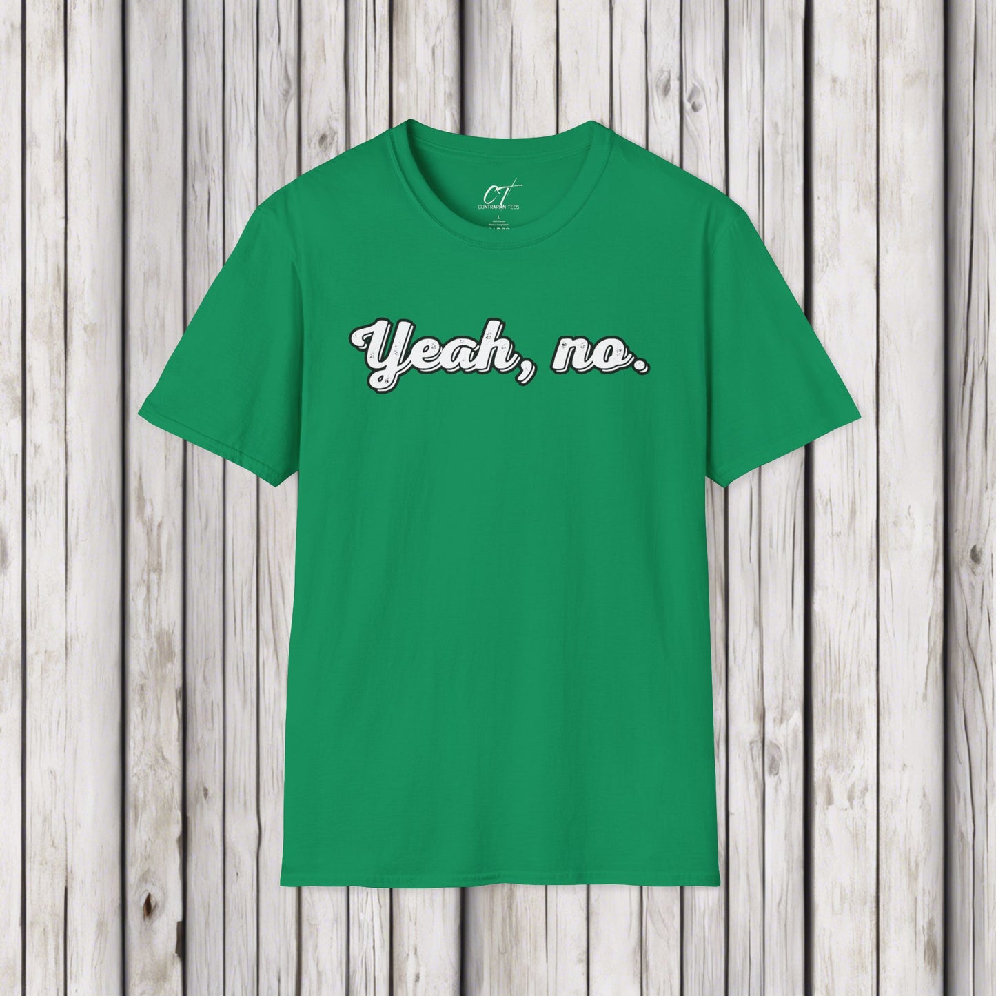 Yeah no, Sarcastic Shirt, Smartass Shirt, Adult Humor Shirt, Funny shirt, Funny Gift, Humorous Shirt, Nope
