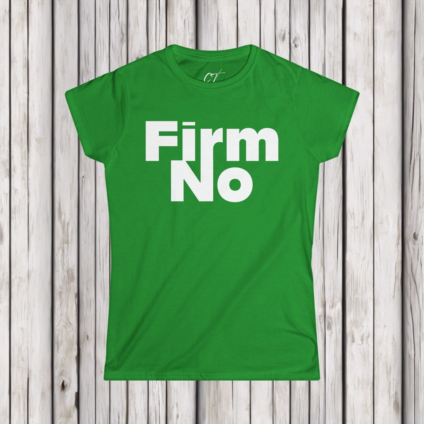 Firm No, Nope, Women's Tee, Sarcastic Shirt, Smartass Shirt, Adult Humor Shirt, Funny shirt, Funny Gift, Humorous Shirt