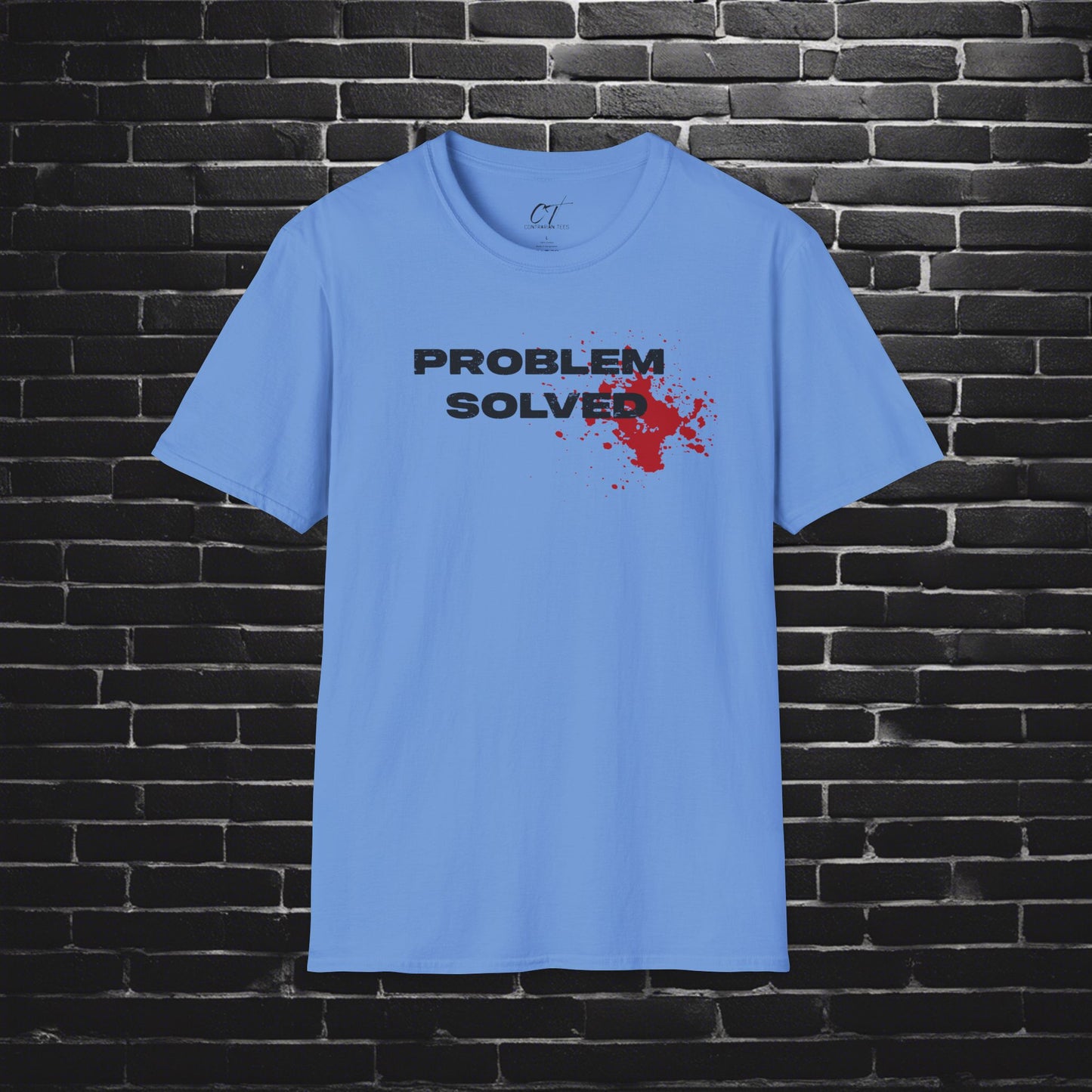 Problem Solved, Sarcastic Shirt, Smartass Shirt, Adult Humor Shirt, Funny shirt, Funny Gift, Humorous Shirt