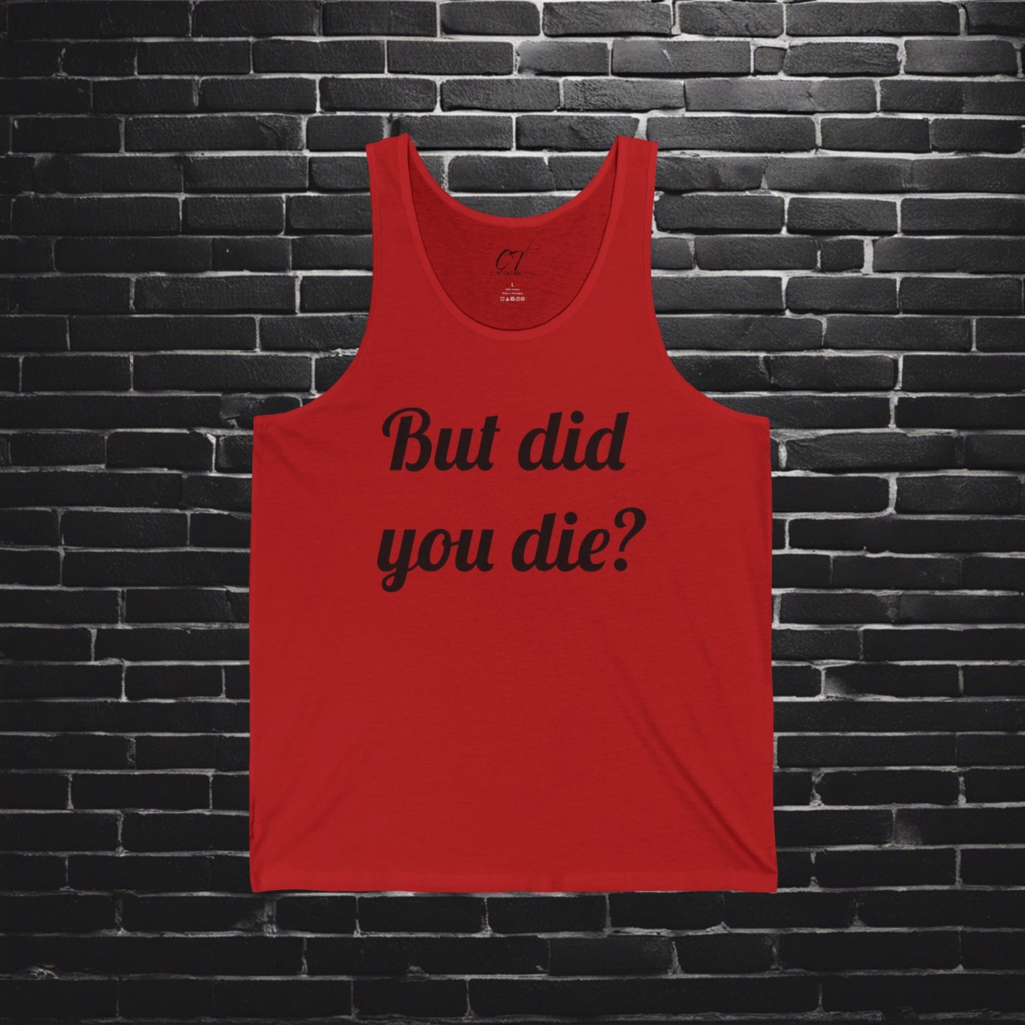 But did you die?, The Hangover, Movie Quotes, Sarcastic Shirt, Smartass Shirt, Adult Humor Shirt, Funny shirt, Funny Gift, Humorous Shirt