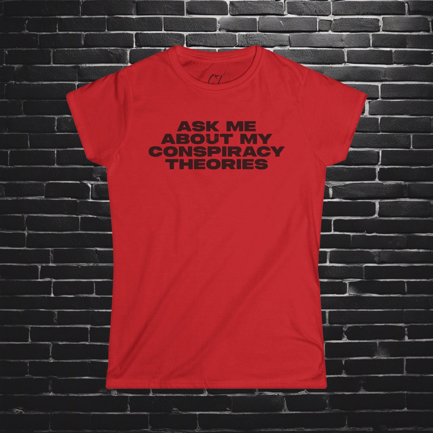 Ask me about my Conspiracy Theories , Funny Graphic Tee, Humor Apparel, Summer Essentials, Gift for Debate Lovers