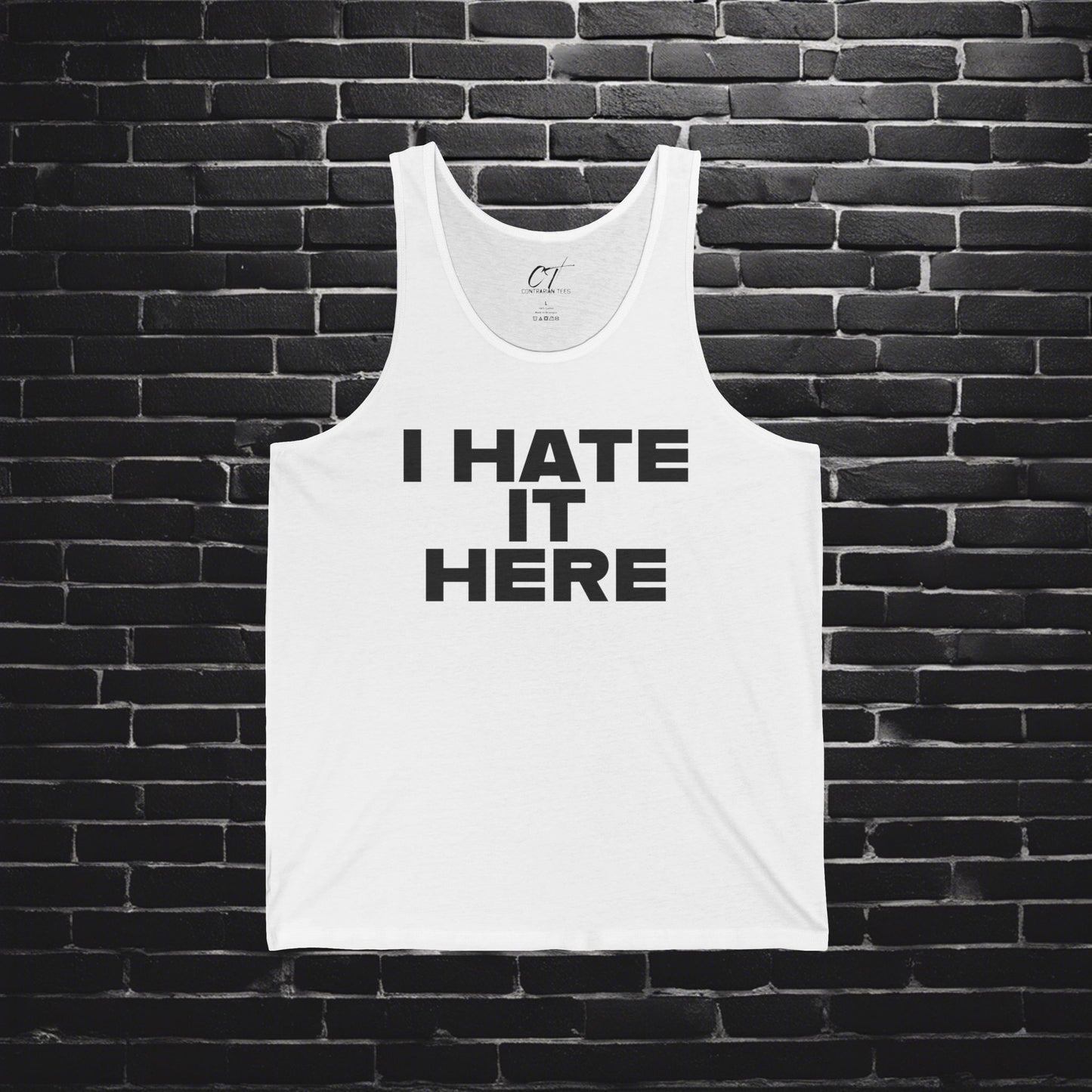 I hate it here, Mens Tank, Sarcastic Shirt, Smartass Shirt, Adult Humor Shirt, Funny shirt, Funny Gift, Humorous Shirt