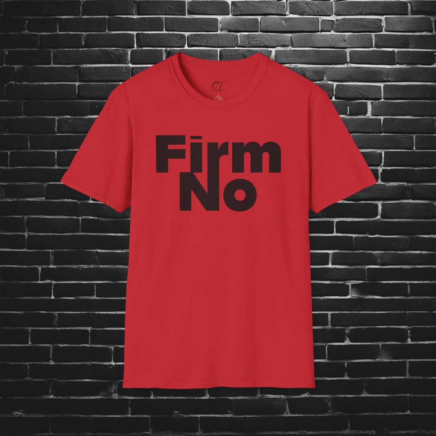 Firm No, T-Shirt, Nope, Statement Tee, Gift for Friends, Trendy Apparel, Everyday Style