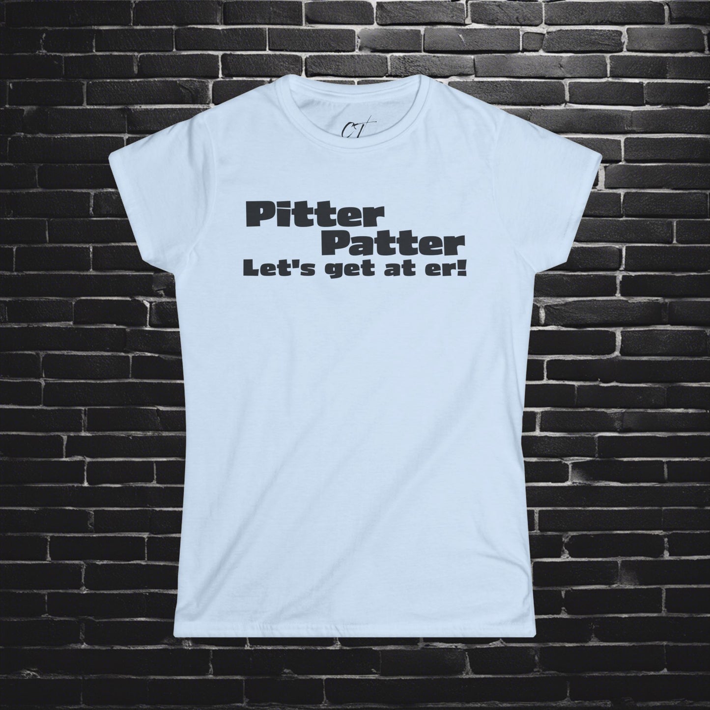 Letterkenny, Pitter Patter Let's Get at Er!, Movie shirts, Great for Everyday Wear, Gifts, Parties, & More!