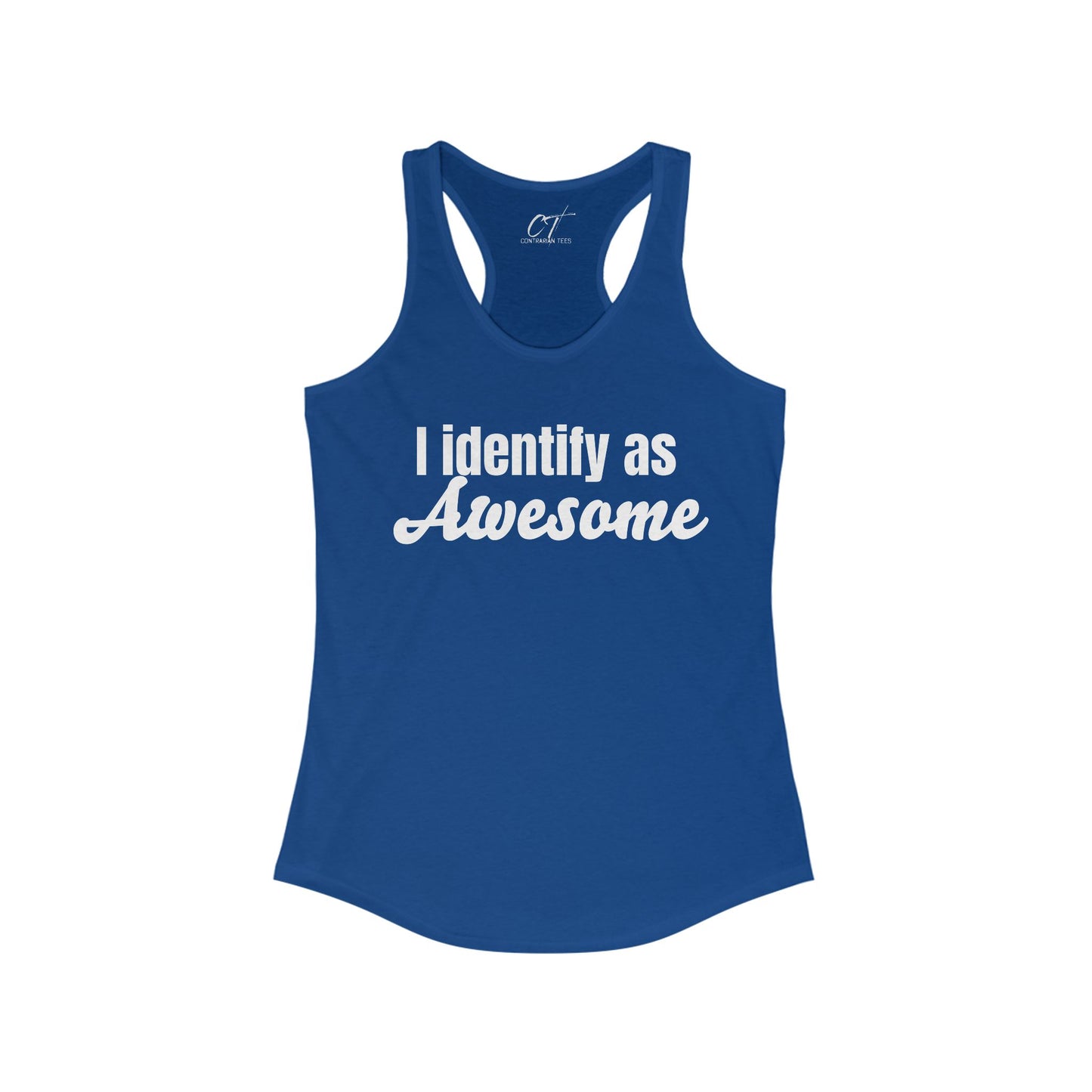 I Identify as Awesome, Women's Racerback Tank, Sarcastic Shirt, Smartass Shirt, Adult Humor Shirt, Funny shirt, Funny Gift, Humorous Shirt