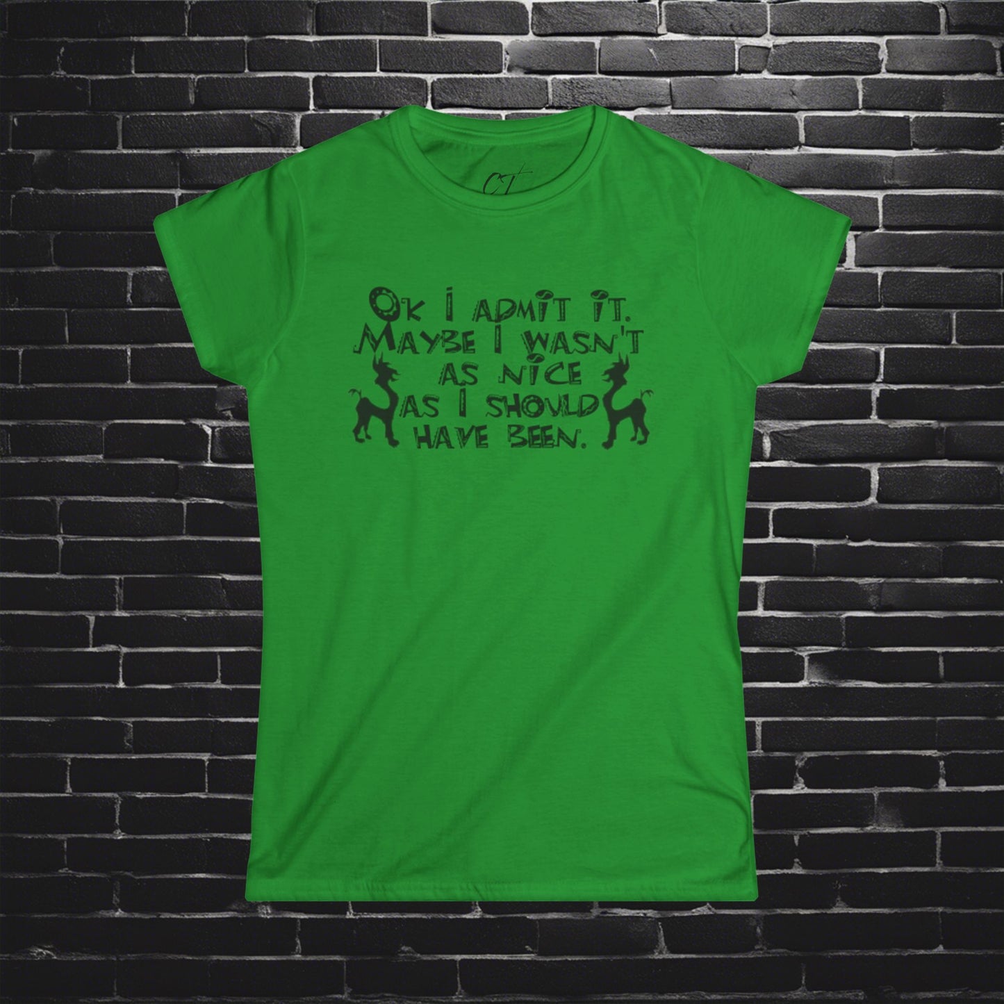 The Emperors New Groove, Ok I admit it maybe I wasn't as nice I should've been, Movie Quotes, Kuzco Quotes, Mischievous Apparel, Smartass Shirt, Funny shirt, Humorous Shirt