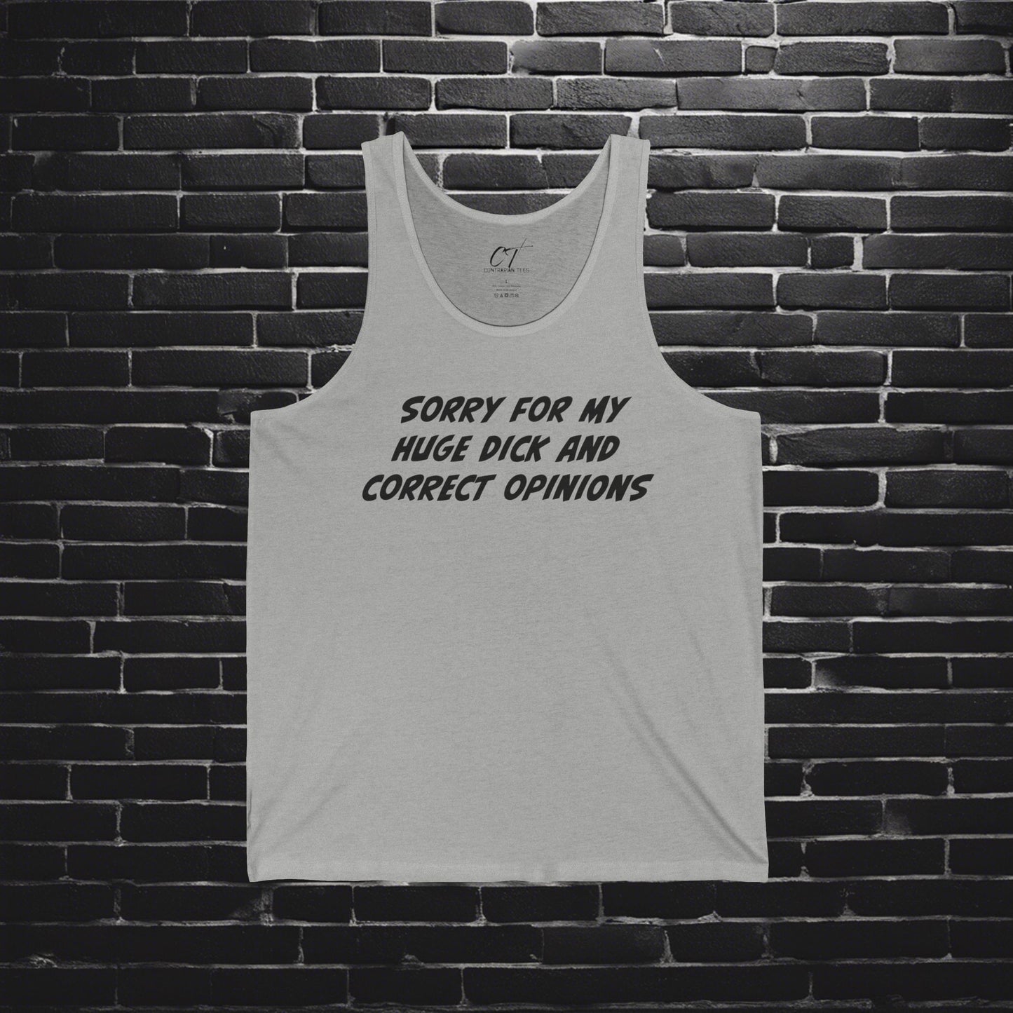 Sorry for my huge dick and correct opinions, Sarcastic Shirt, Smartass Shirt, Adult Humor Shirt, Funny shirt, Funny Gift, Humorous Shirt